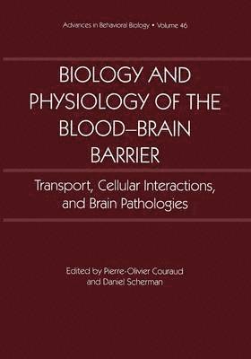 bokomslag Biology and Physiology of the Blood-Brain Barrier