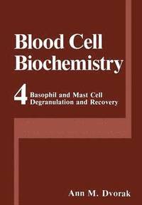 bokomslag Basophil and Mast Cell Degranulation and Recovery