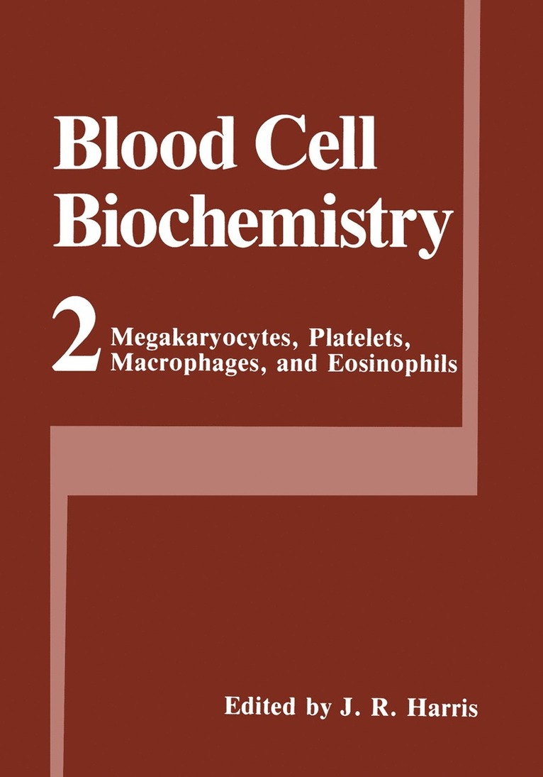 J. Robin Harris, Robin Harris - Megakaryocytes, Platelets, Macrophages, and Eosinophils, Häftad