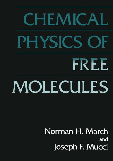 bokomslag Chemical Physics of Free Molecules