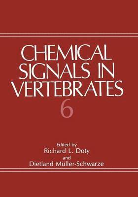 Chemical Signals in Vertebrates 6 1