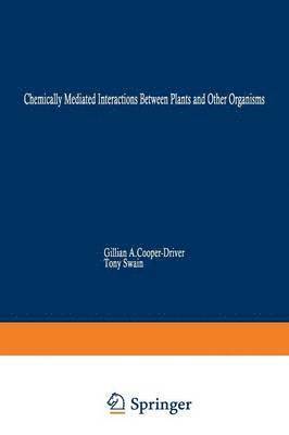 Chemically Mediated Interactions between Plants and Other Organisms