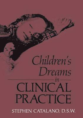 Childrens Dreams in Clinical Practice 1