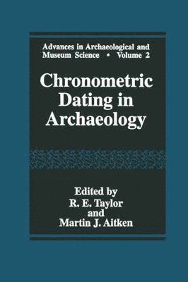 Chronometric Dating in Archaeology 1