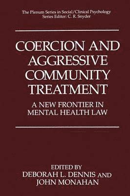 Coercion and Aggressive Community Treatment 1