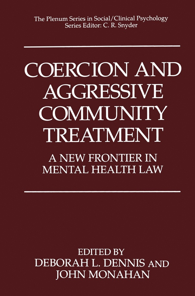 Coercion and Aggressive Community Treatment 1