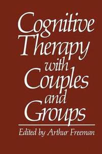 bokomslag Cognitive Therapy with Couples and Groups