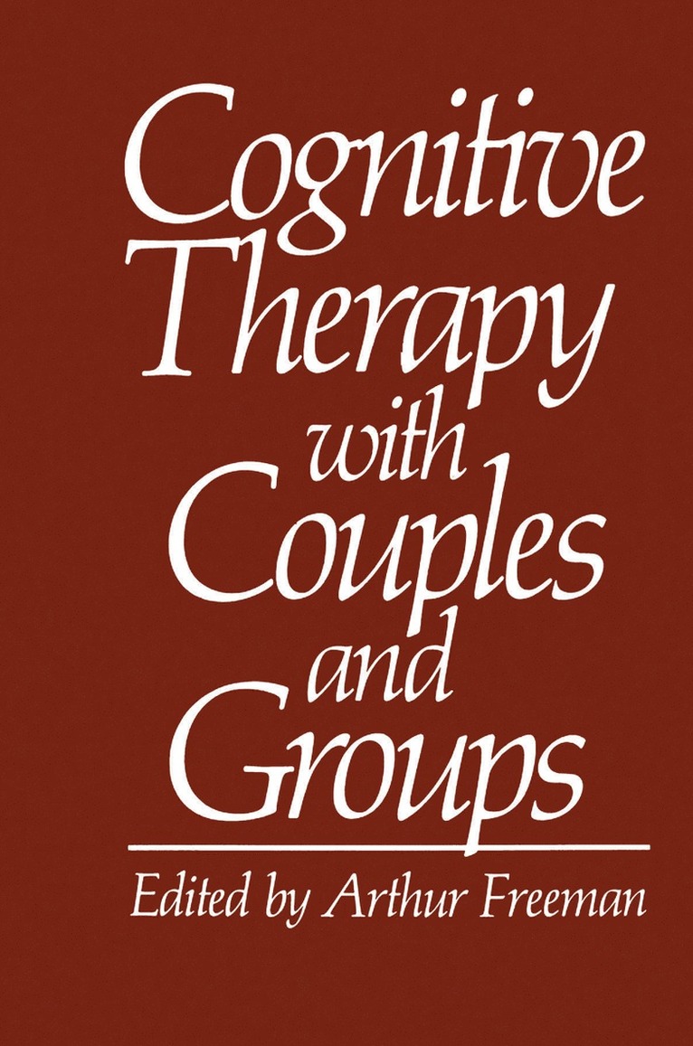 Cognitive Therapy with Couples and Groups 1