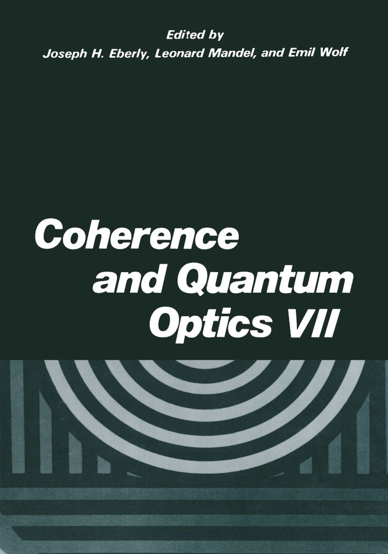 Coherence and Quantum Optics VII 1