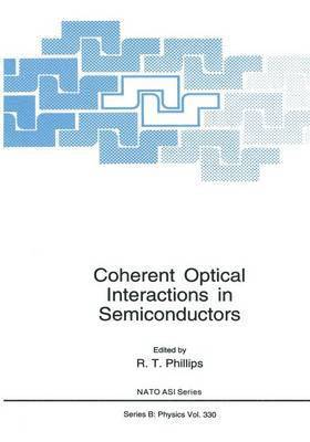 Coherent Optical Interactions in Semiconductors 1