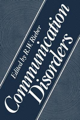 R. W. Rieber - Communication Disorders, Häftad