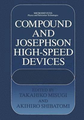 Compound and Josephson High-Speed Devices 1