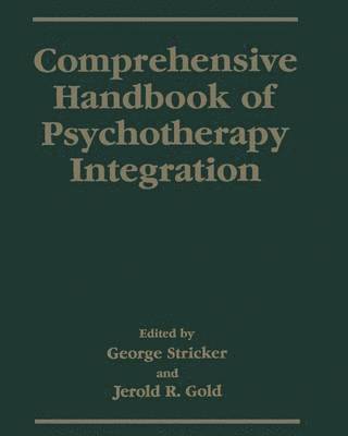 bokomslag Comprehensive Handbook of Psychotherapy Integration