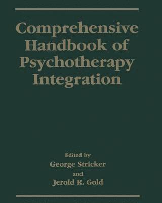 bokomslag Comprehensive Handbook of Psychotherapy Integration