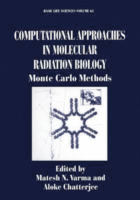 Computational Approaches in Molecular Radiation Biology 1