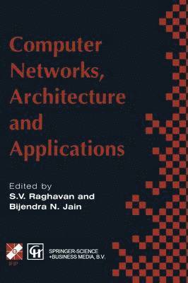 bokomslag Computer Networks, Architecture and Applications