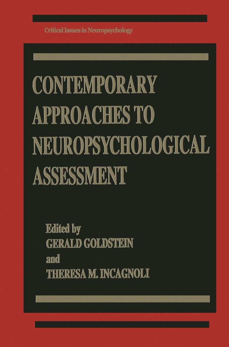 Contemporary Approaches to Neuropsychological Assessment 1