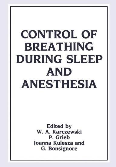 bokomslag Control of Breathing During Sleep and Anesthesia