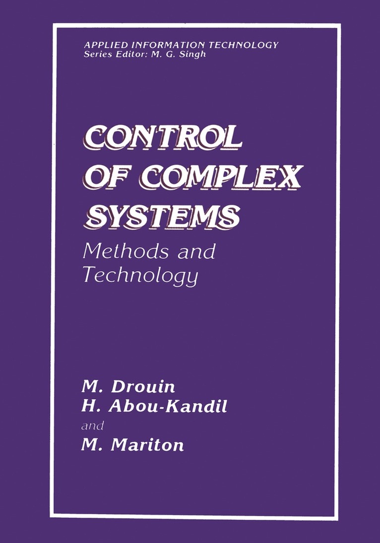 H. Abou-Kandil, M. Drouin, M. Mariton - Control of Complex Systems, Häftad
