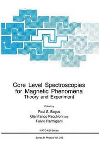 bokomslag Core Level Spectroscopies for Magnetic Phenomena