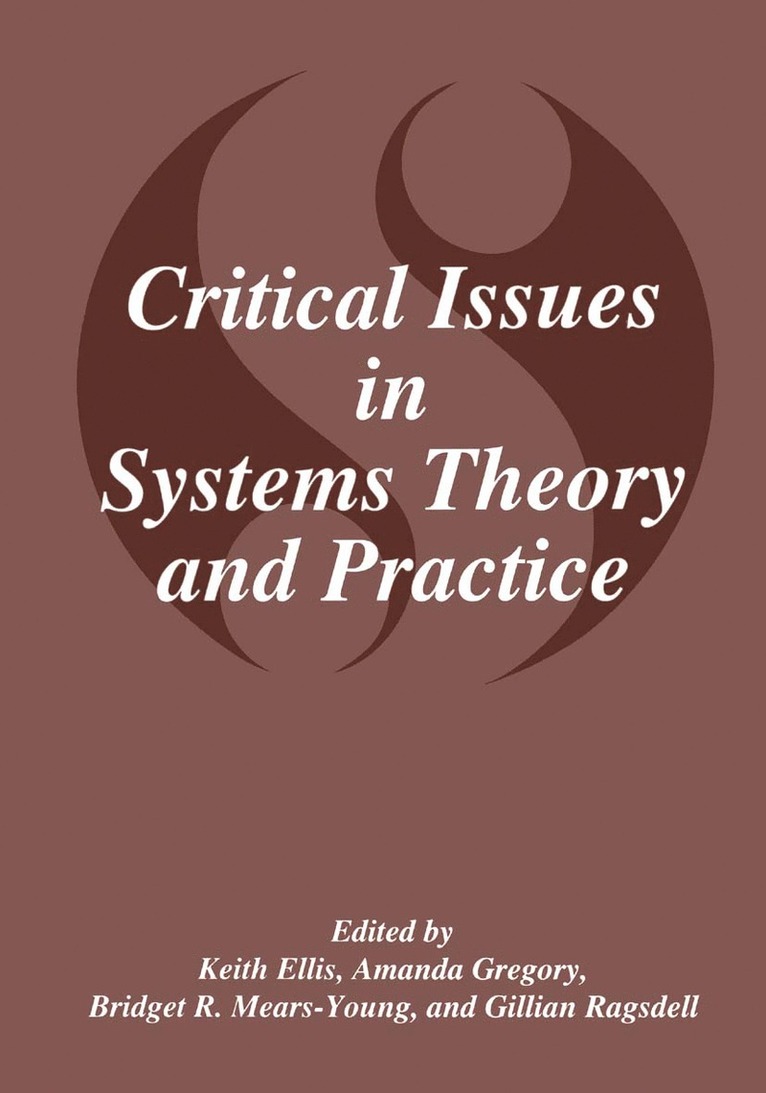 Critical Issues in Systems Theory and Practice