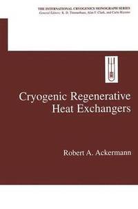 bokomslag Cryogenic Regenerative Heat Exchangers