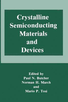Crystalline Semiconducting Materials and Devices 1