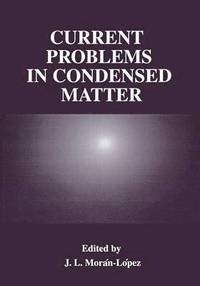 bokomslag Current Problems in Condensed Matter