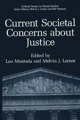 Leo Montada, Melvin J. Lerner - Current Societal Concerns about Justice, Häftad