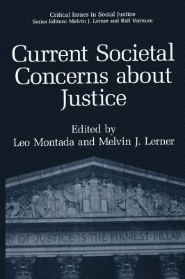 Current Societal Concerns about Justice 1