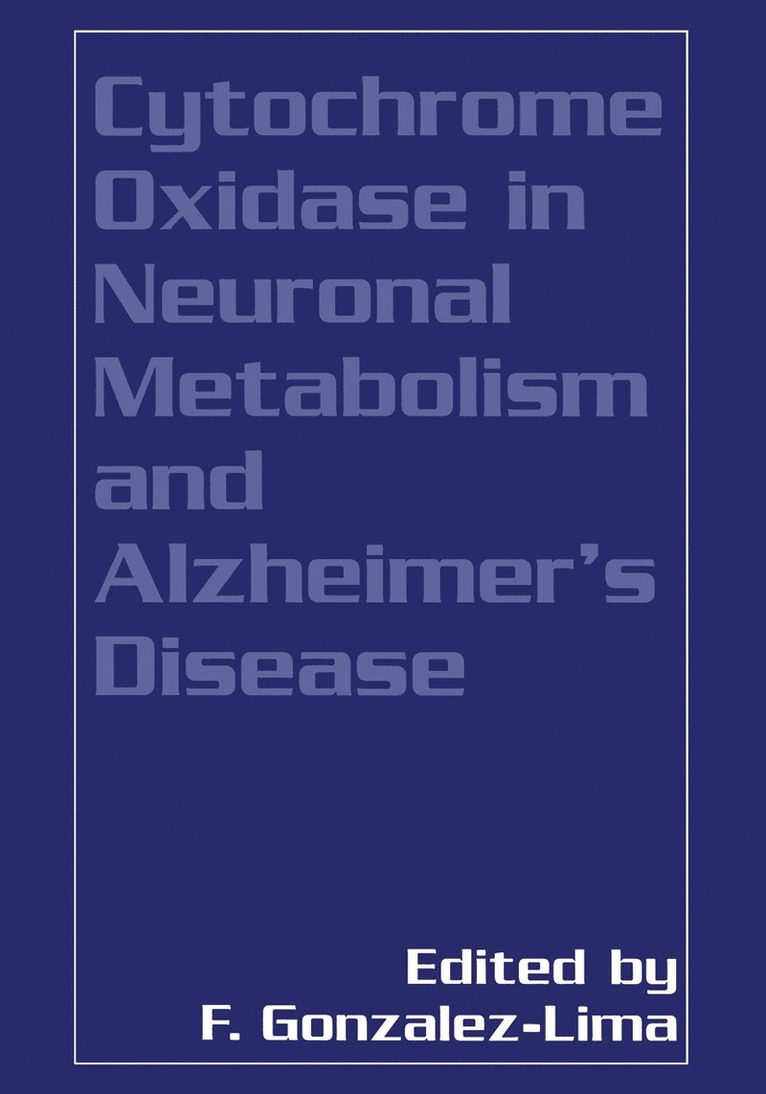 Cytochrome Oxidase in Neuronal Metabolism and Alzheimer’s Disease