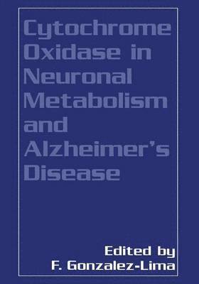 Cytochrome Oxidase in Neuronal Metabolism and Alzheimers Disease 1