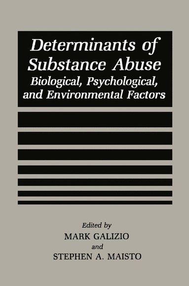 bokomslag Determinants of Substance Abuse