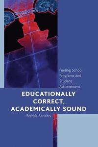 bokomslag Educationally Correct Academically Sound