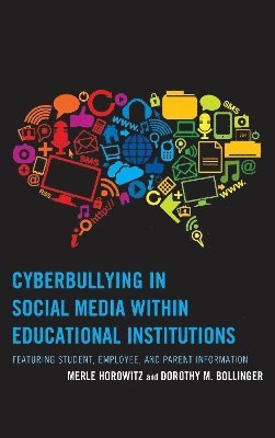 Cyberbullying in Social Media within Educational Institutions 1