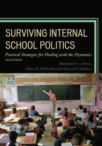 bokomslag Surviving Internal School Politics