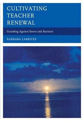 Cultivating Teacher Renewal 1