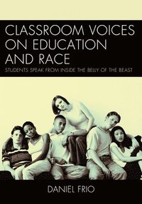 bokomslag Classroom Voices on Education and Race
