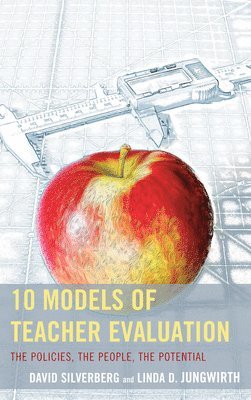 David Silverberg, Linda Jungwirth - 10 Models of Teacher Evaluation, Inbunden