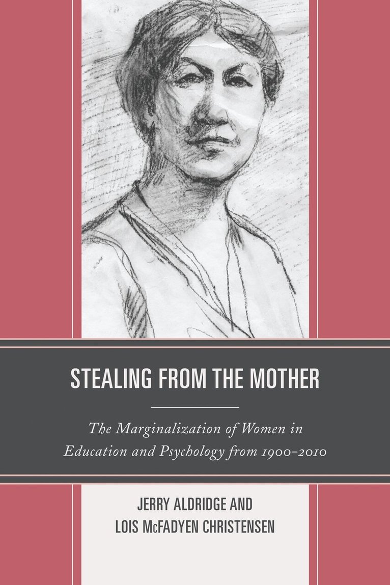 Jerry Aldridge, Lois McFadyen Christensen, Lois McFadyen Christensen - Stealing from the Mother, Inbunden