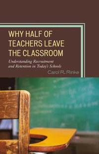 bokomslag Why Half of Teachers Leave the Classroom