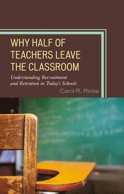 Why Half of Teachers Leave the Classroom 1