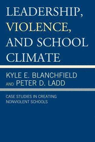 bokomslag Leadership, Violence, and School Climate