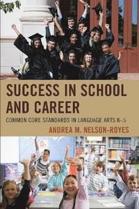 bokomslag Success in School and Career