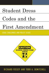 bokomslag Student Dress Codes and the First Amendment