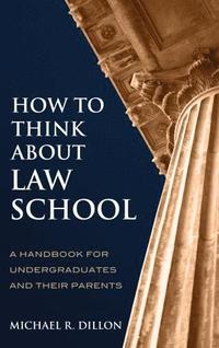 bokomslag How to Think About Law School