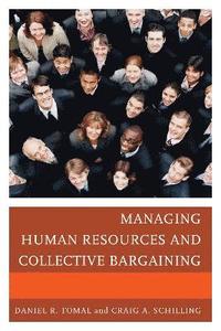 bokomslag Managing Human Resources and Collective Bargaining