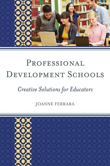 JoAnne Ferrara - Professional Development Schools, Häftad