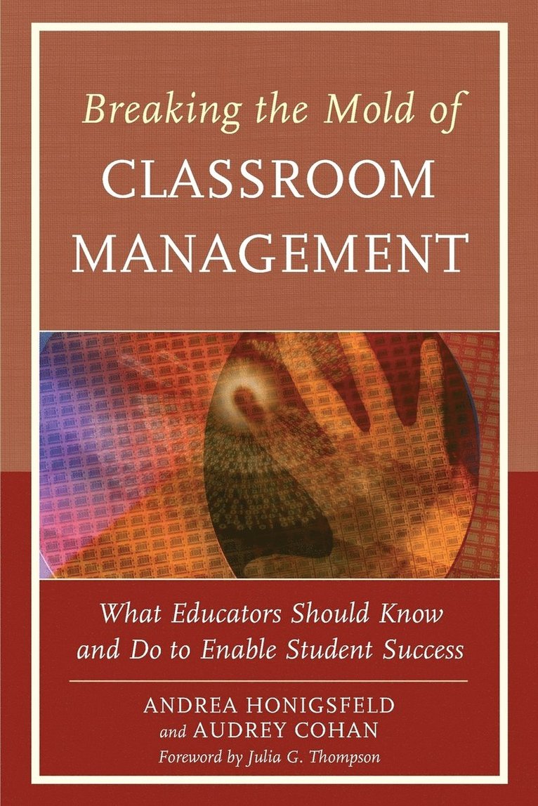 Breaking the Mold of Classroom Management 1