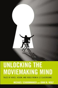 bokomslag Unlocking the Moviemaking Mind